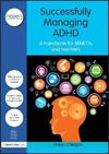 SUCCESSFULLY MANAGING ADHD