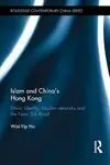 Islam And China's Hong Kong