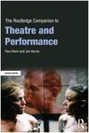 THE ROUTLEDGE COMPANION TO THEATRE AND PERFORMANCE