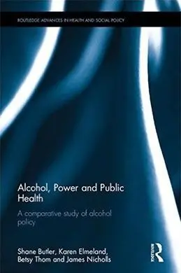 Alcohol, Power And Public Health