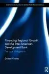 Financing Regional Growth And The Inter-American Development Bank