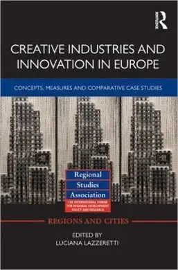 Creative Industries And Innovation In Europe