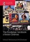 Routledge Handbook Of Indian Cinemas