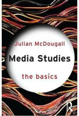 Media Studies, The Basics