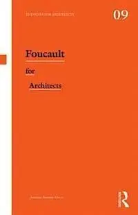 Foucault For Architects