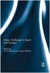 URBAN CHALLENGES IN SPAIN AND PORTUGAL