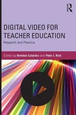 Digital Video For Teacher Education. Research And Practice.