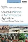SEASONAL WORKERS IN MEDITERRANEAN AGRICULTURE