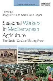 Seasonal Workers In Mediterranean Agriculture