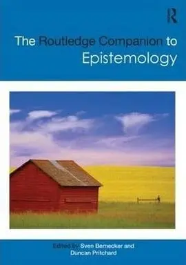 The Routledge Companion To Epistemology