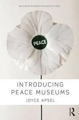 Introducing Peace Museums