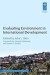 EVALUATING ENVIRONMENT IN INTERNATIONAL DEVELOPMENT