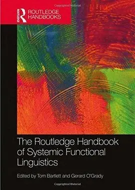 The Routledge Handbook Of Systemic Functional Linguistics