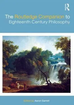 The Routledge Companion To Eighteenth Century Philosophy