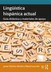 LINGÜÍSTICA HISPÁNICA ACTUAL: GUIA DIDACTICA Y MATERIAL DE APO
