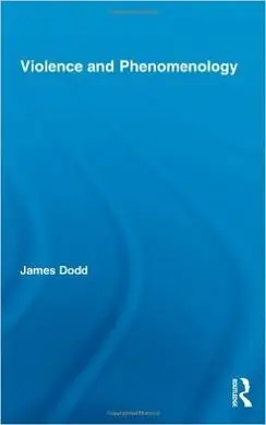 Violence And Phenomenology