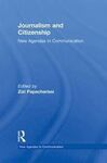 JOURNALISM AND CITIZENSHIP: NEW AGENDAS IN COMMUNICATION