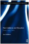 HENRI LEFEBVRE AND EDUCATION. SPACE, HISTORY, THEORY