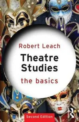 Theatre Studies: The Basic