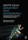 SPORTS INJURY PREVENTION AND REHABILITATION: