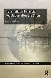 Transnational Financial Regulation After The Crisis.