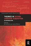 THEORIES IN SECOND LANGUAGE ACQUISITION: AN INTRODUCTION