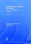 LEARNING AND TEACHING EARLY MATH: THE LEARNING TRAJECTORIES APPROACH