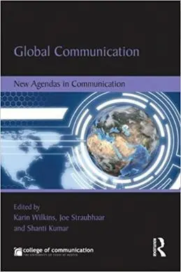 Global Communication: New Agendas In Communication