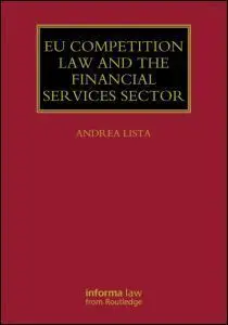 Eu Competition Law And The Financial Services Sector