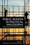 PUBLIC REASON IN POLITICAL PHILOSOPHY