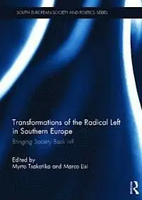 Transformations Of The Radical Left In Southern Europe