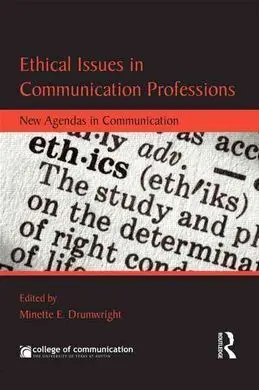 Ethical Issues In Communication Professions