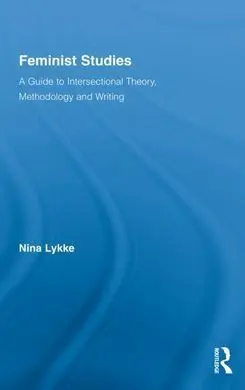 Feminist Studies: a Guide To Intersectional Theory