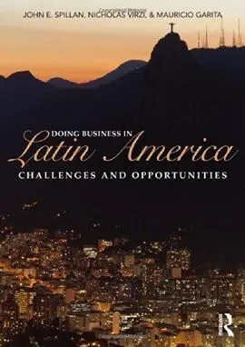 Doing Business In Latin America. Challenges And Opportunities