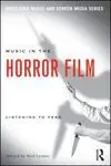 Music In The Horror Film / Listening To Fear