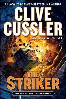 The Striker: Isaac Bell 6