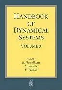 Handbook Of Dynamical Systems (Vol. 3)