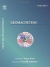 TREATISE ON GEOPHYSICS - VOL. 5 - 1º ED.GEOMAGNETISM