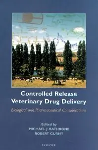 Controlled Release Veterinary Drug Delivery: Biological And Pharmaceutical Considerations