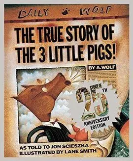 The True Story Of The Three Little Pigs