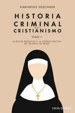 Historia Criminal del Cristianismo Tomo Ii