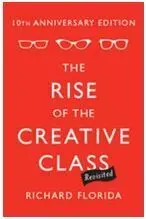 The Rise Of The Creative Class--Revisited: 10Th Anniversary Edition