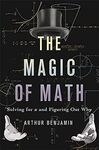 THE MAGIC OF MATH: SOLVING FOR X AND FIGURING OUT WHY