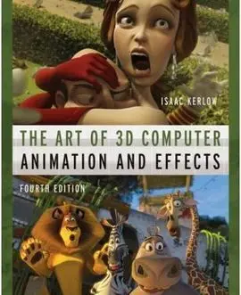 The Art Of 3D Computer Animation And Effects