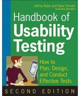 Handbook Of Usability Testing: Howto Plan, Design, And Conduct Effective Tests