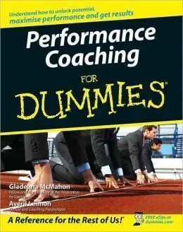 Performance Coaching For Dummies