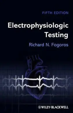 Electrophysiologic Testing (5ª Ed. )