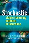 STOCHASTIC CLAIMS RESERVING METHODS IN INSURANCE