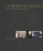 Ultraluxe Hotels