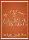 THE LITTLE BOOK OF ALTERNATIVE INVESTMENTS